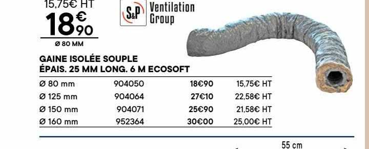 gaine isolée souple épais. 25 mm long. 6m ecosoft