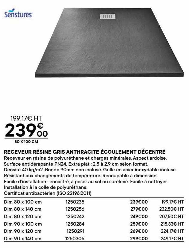 receveur résine gris anthracite écoulement décentré