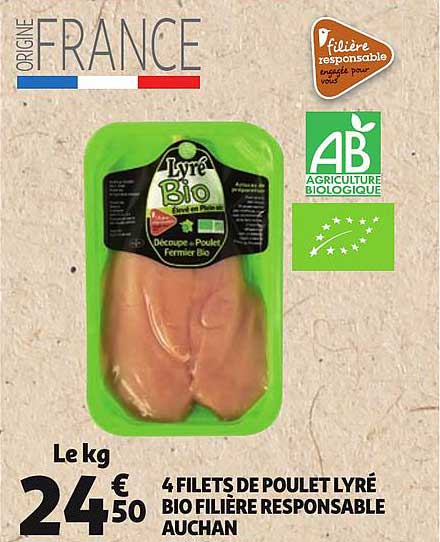 4 filets de poulet lyré bio filière responsable auchan