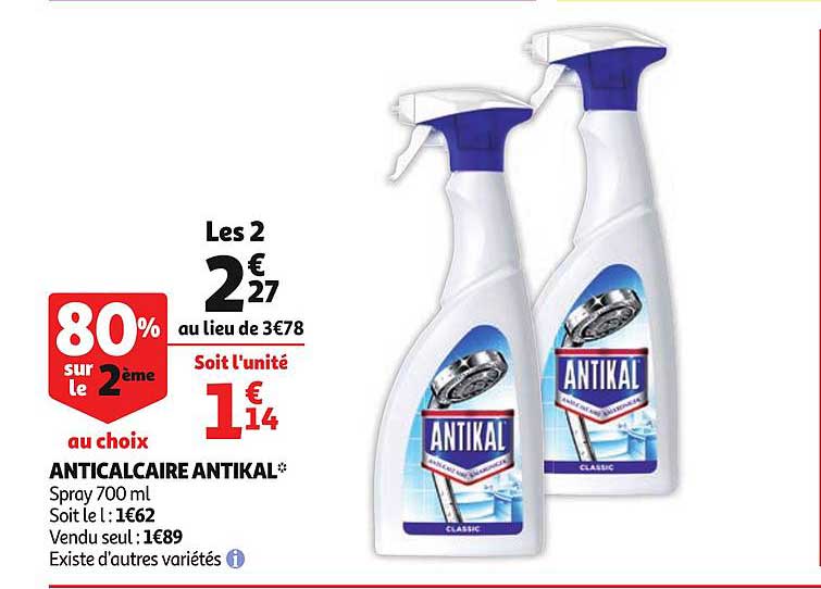 anticalcaire antikal existe d'autres variétés 80% sur le 2ème au choix