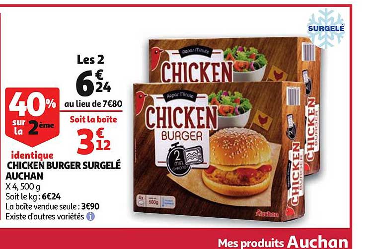 chicken burger surgelé auchan existe d'autres variétés 40% sur la 2ème