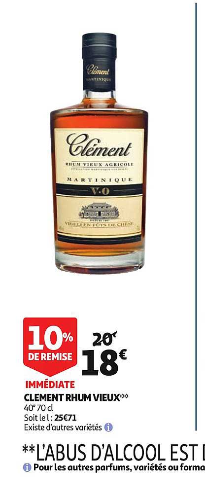 clement rhum vieux existe d'autres variétés 10% de remise immédiate