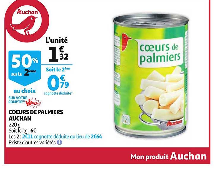 coeurs de palmiers auchan existe d'autres variétés 50% sur le 2ème au choix