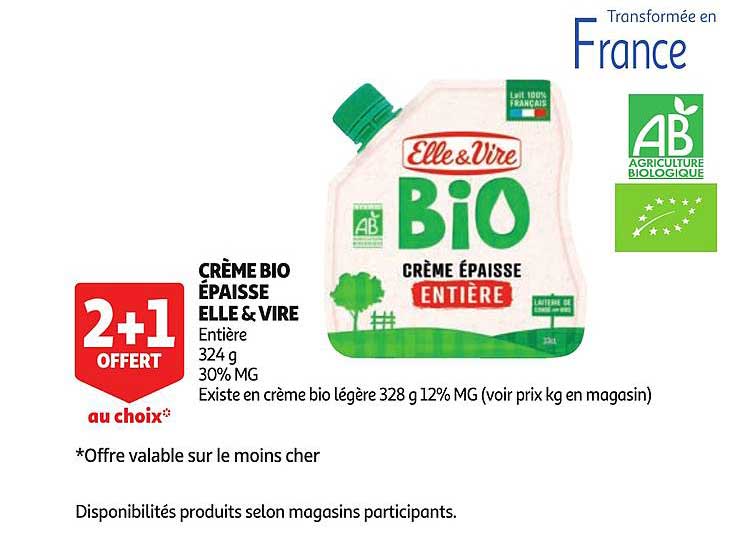 crème bio épaisse elle&vire 2+1 offert au choix