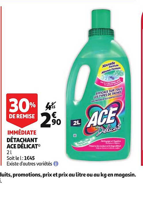 détachant ace délicat existe d'autres variétés 30% de remise immédiate