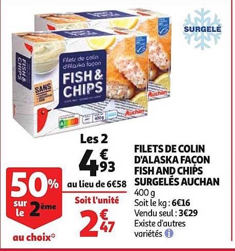 filets de colin d'alaska façon fish and chips surgelés auchan existe d'autres variétés 50% sur le 2ème