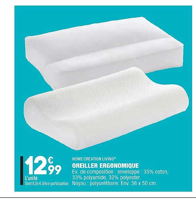 home creation living oreiller ergonomique enveloppe 35% coton 33% polyamide 32% polyester polyuréthane