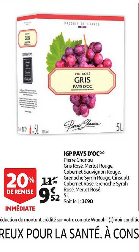 igp pays d'oc pierre chanau gris rosé merlot rouge cabernet sauvignon rouge grenache syrah rouge cinsault cabernet rosé grenache syrah rosé merlot rosé 20% de remise immédiate