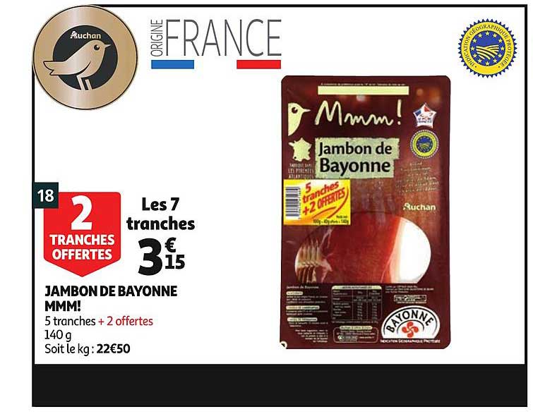 jambon de bayonne mmm! 5 tranches + 2 offertes