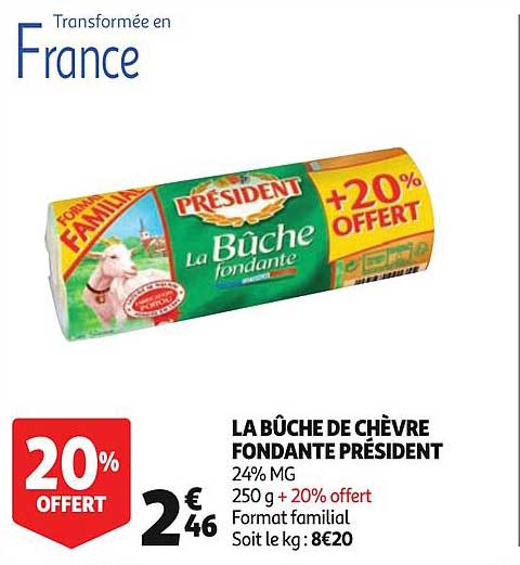 la bûche de chèvre fondante président format familial 20% offert