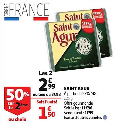 saint agur à partir de 25%mg 50% sur le 2ème