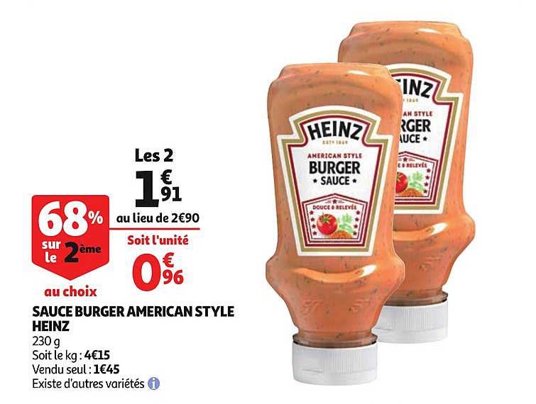 sauce burger americain style heinz existe d'autres variétés 68% sur le 2ème au choix
