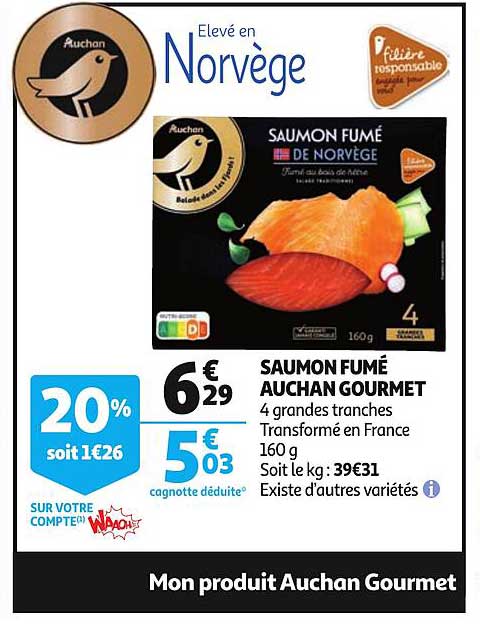 saumon fumé auchan gourmet 4 grandes tranches existe d'autres variétés 20%