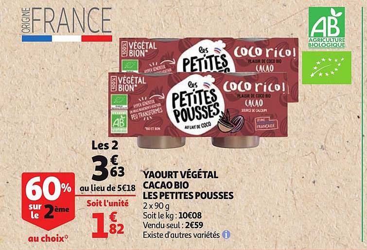 yaourt végétal cacao bio les petites pousses existe d'autres variétés 60% sur le 2ème aux choix