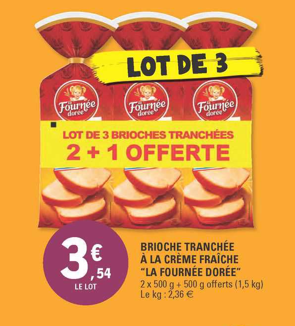 brioche tranchée à la crème fraîche "la fournée dorée"