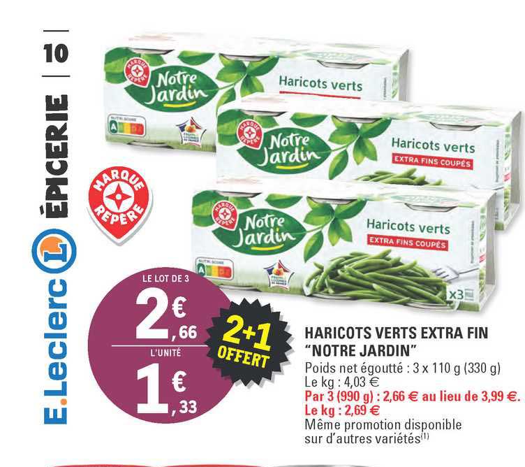 haricots verts extra fin "notre jardin" 2+1 offert