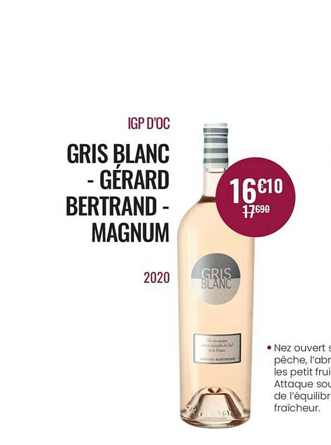 igp d'oc gris blanc gérard bertrand magnum