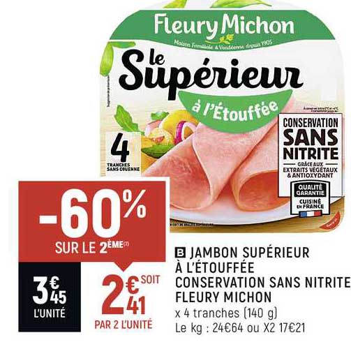 jambon supérieur à l'étouffée conservation sans nitrite fleury michon