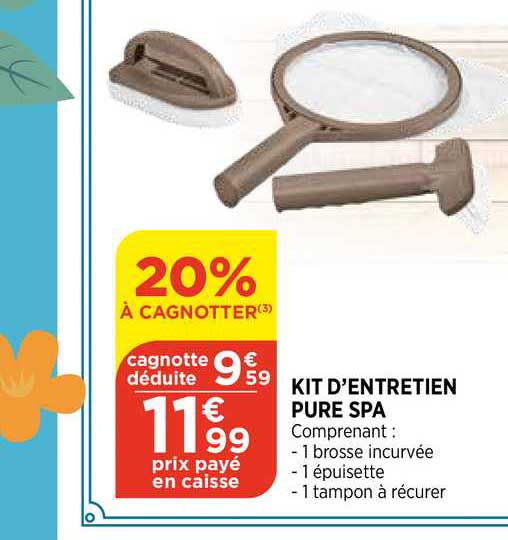 kit d'entretien pur spa
