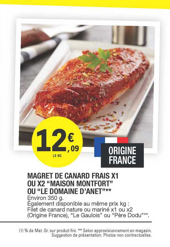 magret de canard frais x1 oui x2 "maison montfort" ou "le domaine d'anet"