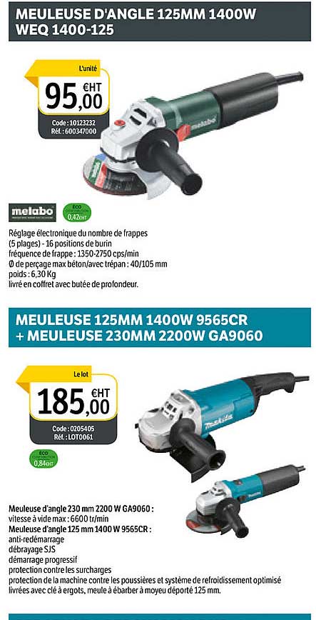 meuleuse d'angle 125mm 1400w weq 1400-125 metabo, meuleuse 125mm 1400w 9565cr + meuleuse 230mm 2200w ga9060