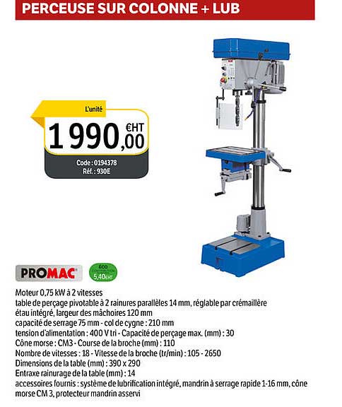 perceuse sur colonne + lub promac