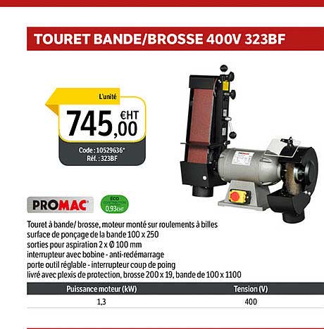touret bande - brosse 400v 323bf promac