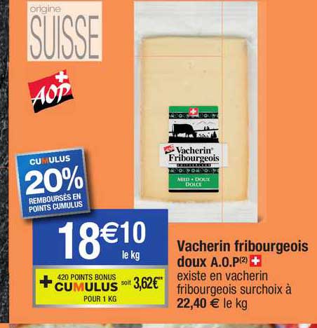 vacherin fribourgeois doux a.o.p.