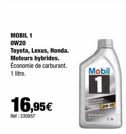 mobil 1 0w20 toyota, lexus, honda moteurs hybrides
