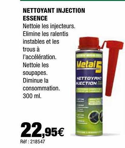 nettoyant injection essence metal 5
