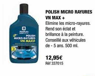 polish micro rayures vn max+