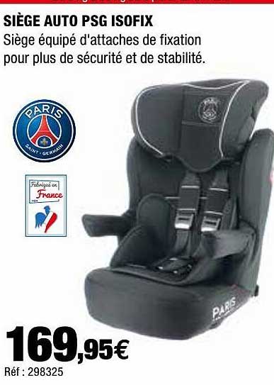 siège auto psg isofix