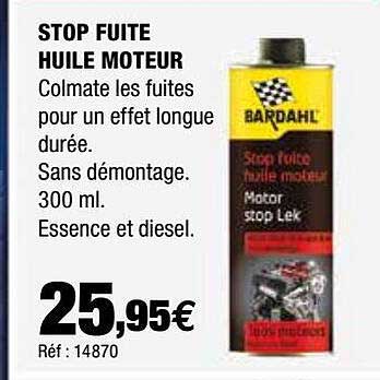 stop fuite huile moteur bardahl
