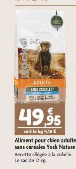 aliment pour chien adulte sans céréales yock nature