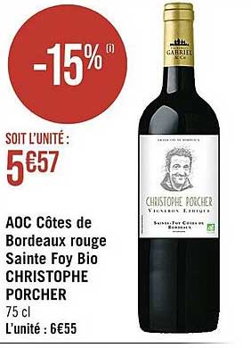 aoc côtes de bordeaux rouge sainte foy bio christophe porcher