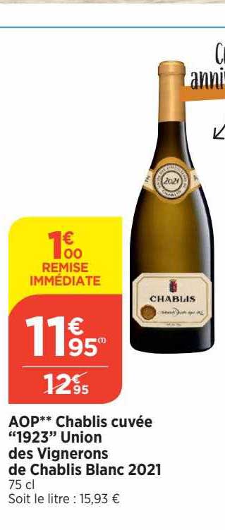 aop chablis cuvée "1923" union des vignerons de chablis blanc 2021