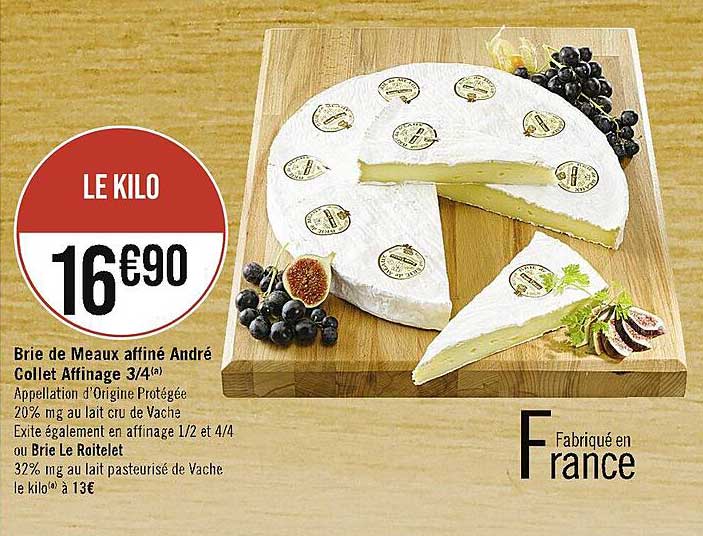 brie de meaux affiné andré collet affinage 3-4 ou brie le roitelet