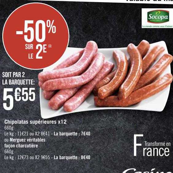chipolatas supérieures x12 ou merguez véritables façon charcutière socopa