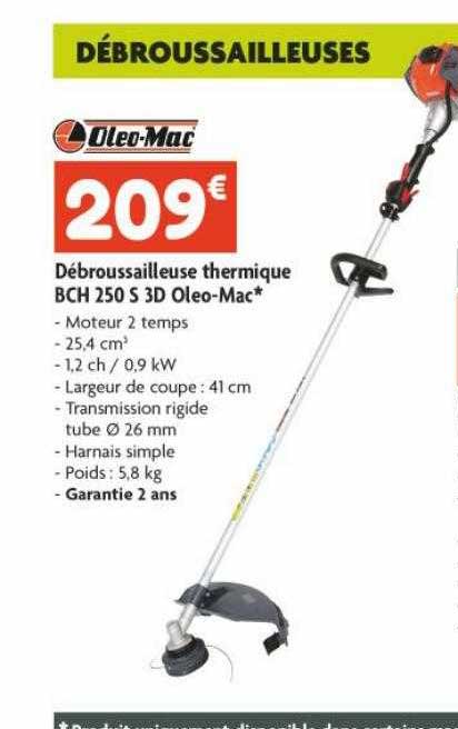 débroussailleuse thermique bch 250 s 3d oleo-mac