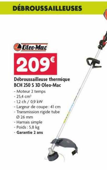 débroussailleuse thermique bch 250 s 3d oleo-mac