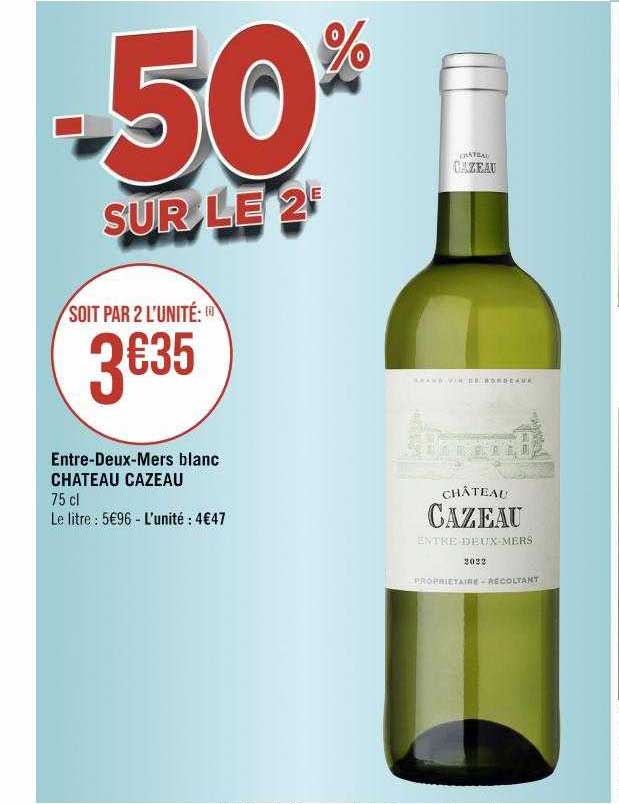 entre-deux-mers blanc château cazeau