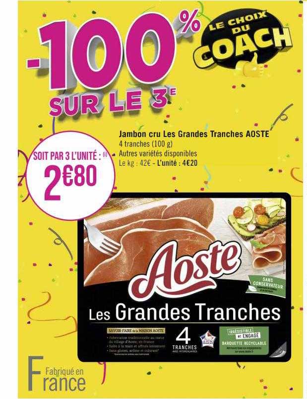 jambon cru les grandes tranches aoste