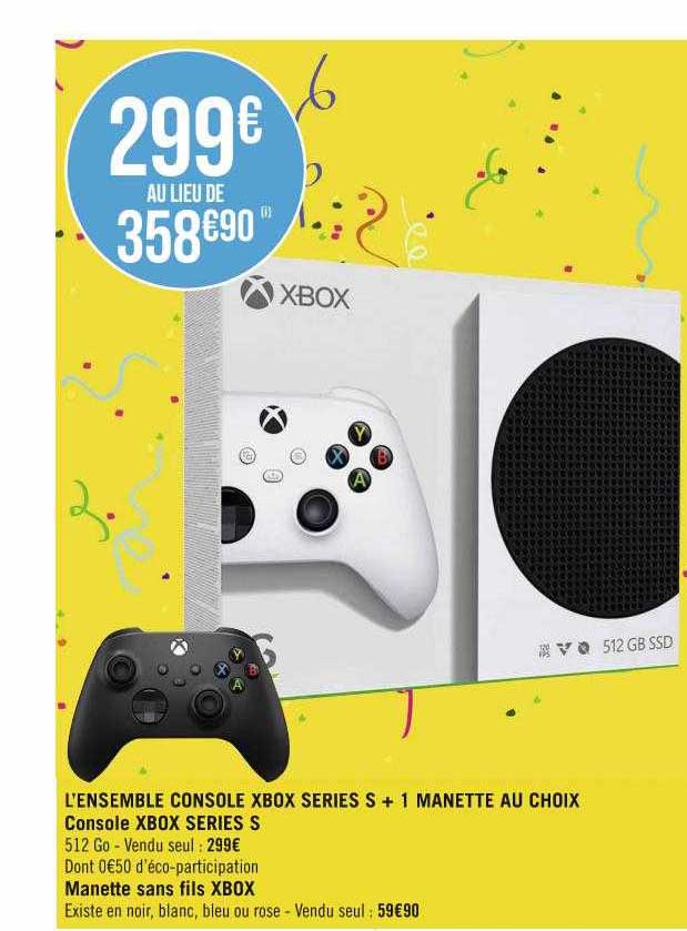 l'ensemble console xbox series s + 1 manette au choix