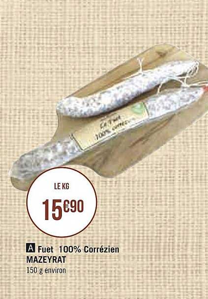 Fuet 100% Corrézien Mazeyrat