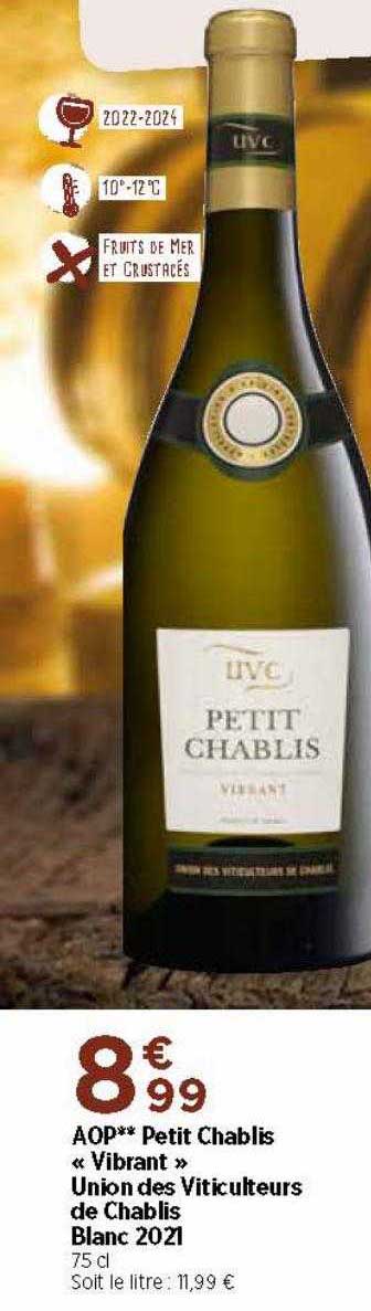 aop petit chablis «vibrant» union de viticulteurs de chablis blanc 2021