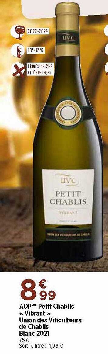 aop petit chablis «vibrant» union des viticulteurs de chablis blanc 2021