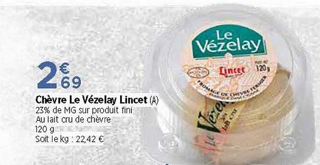 chevre le vézelay lincet