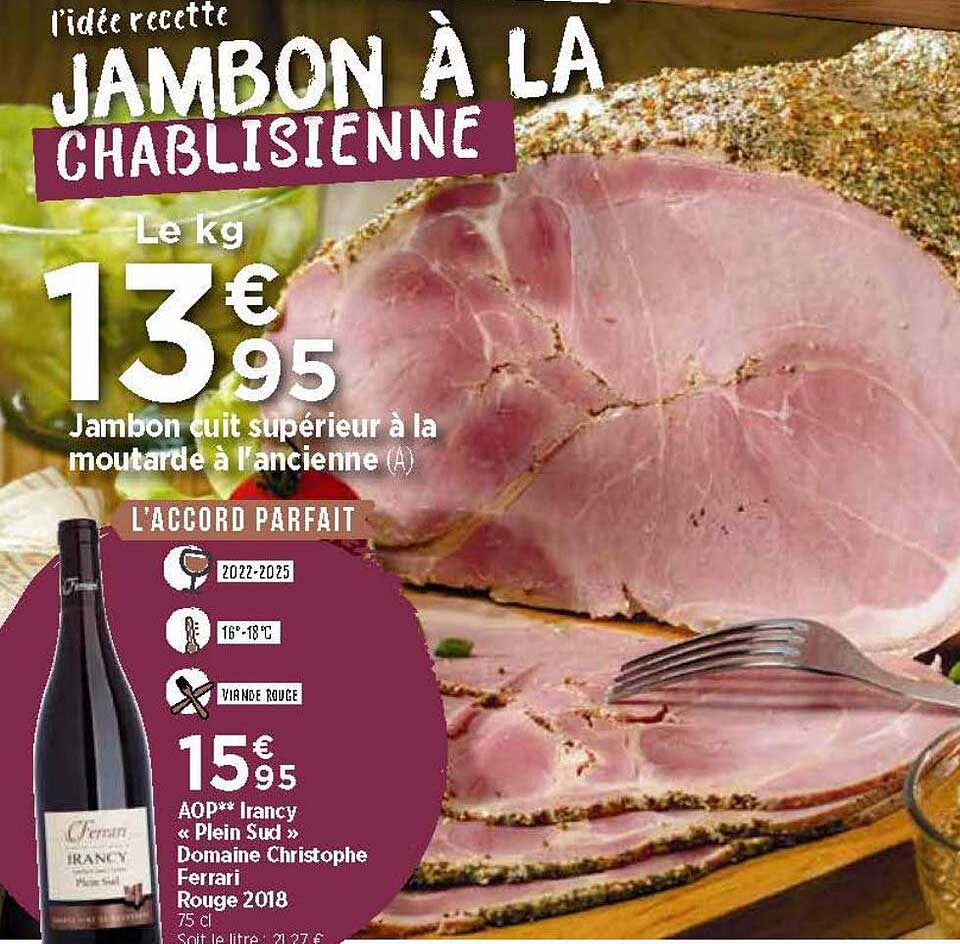 Jambon Cuit Supérieur à La Moutarde à L'ancienne, Aop Irancy «plein Suci» Domaine Christophe Ferrari Rouge 2018