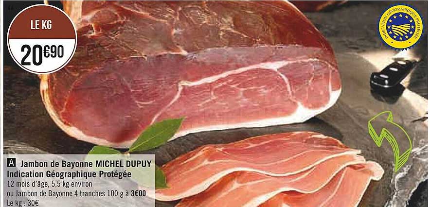 jambon de bayonne michel dupuy indication géographique protégée