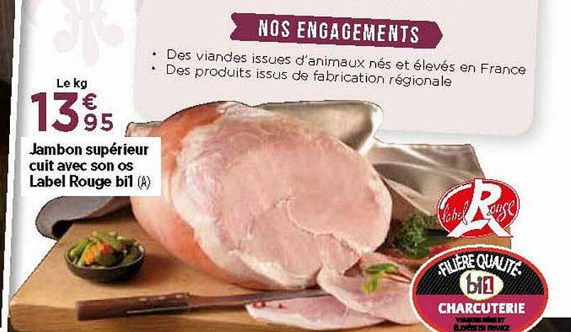 Jambon Supérieur Cuit Avec Son Os Label Rouge Bi1